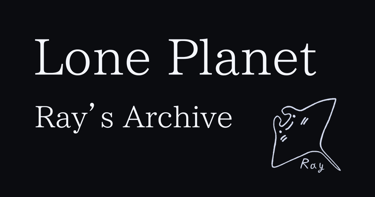 Lobe Planet Ray's Archive